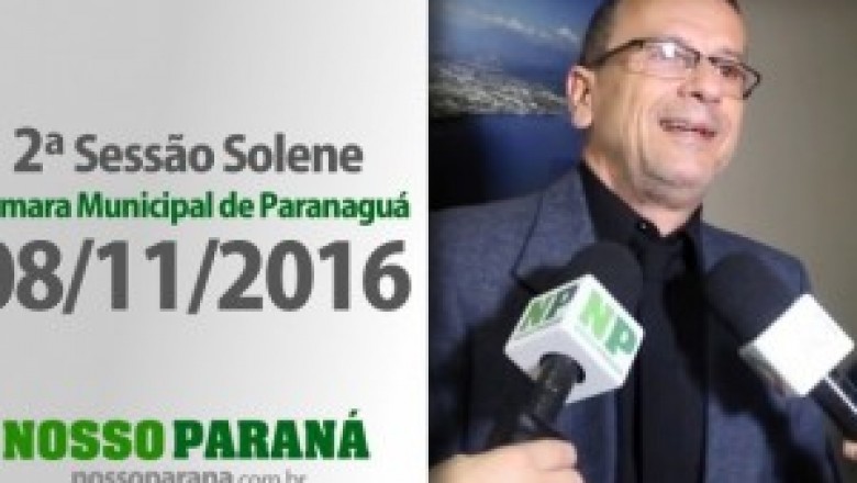 2ª Sessão Solene - Câmara Municipal de Paranaguá - 08/11
