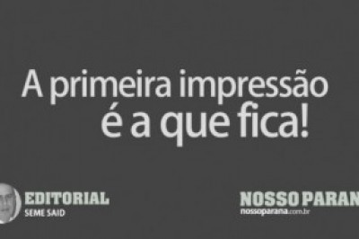 A primeira impressão é a que fica!