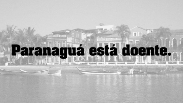 Paranaguá está doente