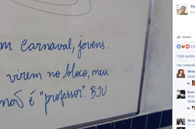 Em clima de Carnaval, professor desabafa no quadro e post viraliza