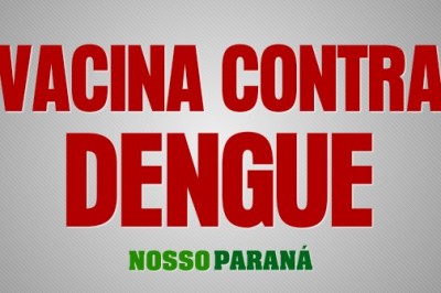 Hoje é dia de vacinação contra dengue 