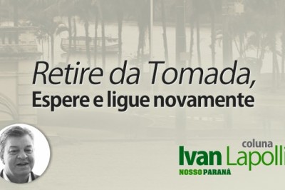 Retire da Tomada, Espere e ligue novamente!