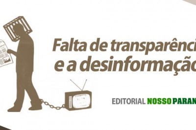 Falta de transparência e a desinformação!