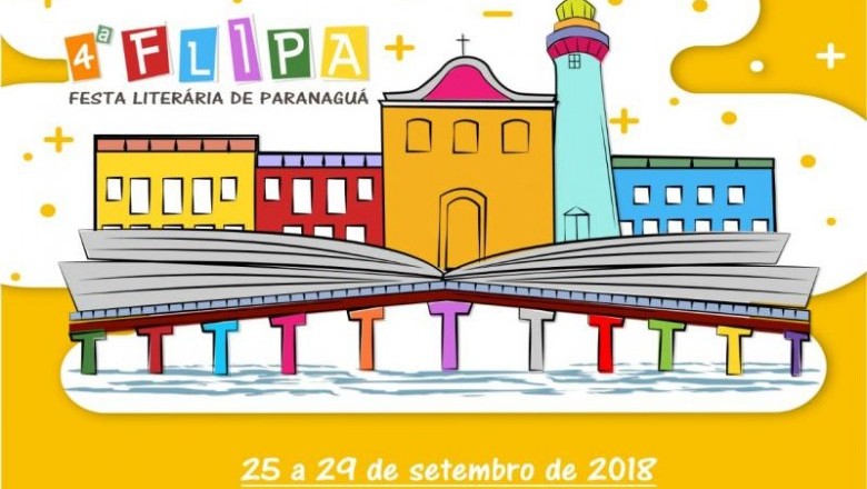Vem a&iacute; a 4.&ordf; Festa Liter&aacute;ria de Paranagu&aacute;
