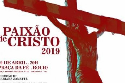 PARANAGUÁ: Paixão de Cristo será encenada na Praça da Fé