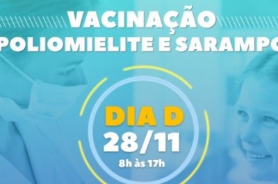 Sábado é Dia D de Vacinação contra a Poliomielite e Sarampo