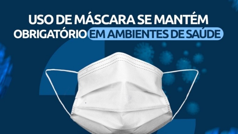 Uso de máscara se mantém obrigatório em ambientes de saúde em Paranaguá