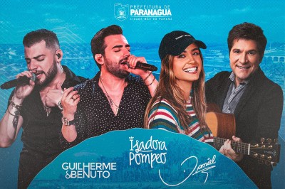 Guilherme & Benuto, Daniel e Isadora Pompeo serão atrações no aniversário de Paranaguá