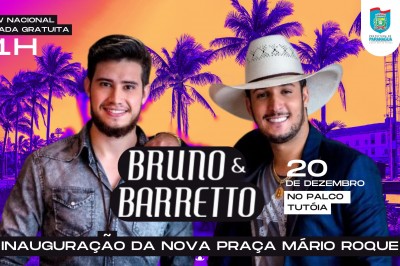 Dupla sertaneja Bruno e Barreto se apresenta em reinauguração da Praça de Eventos Mário Roque