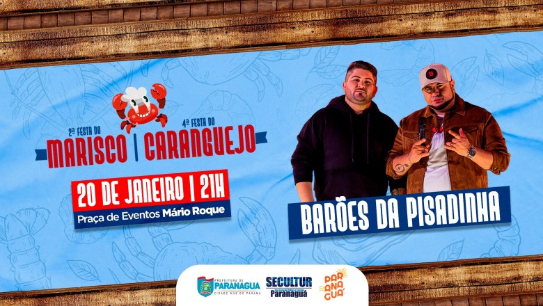 4ª Festa do Caranguejo e 2ª Festa do Marisco terá show com Barões da Pisadinha em Paranaguá 
