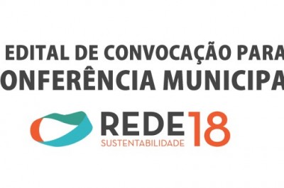 Edital de convocação para Conferência Municipal da Rede Sustentabilidade de Paranaguá