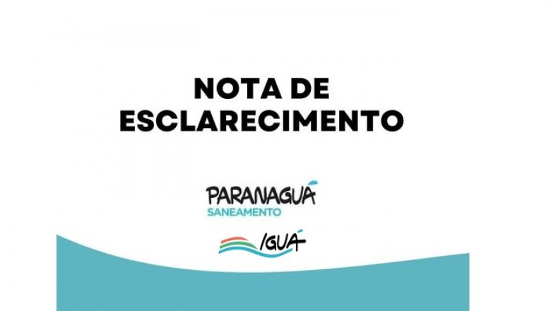 Nota de esclarecimento da Paranaguá Saneamento #001