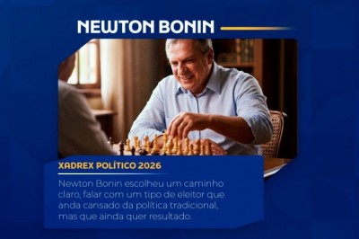 Presen&ccedil;a como Estrat&eacute;gia: Newton Bonin Movimenta o Xadrez Pol&iacute;tico de 2026